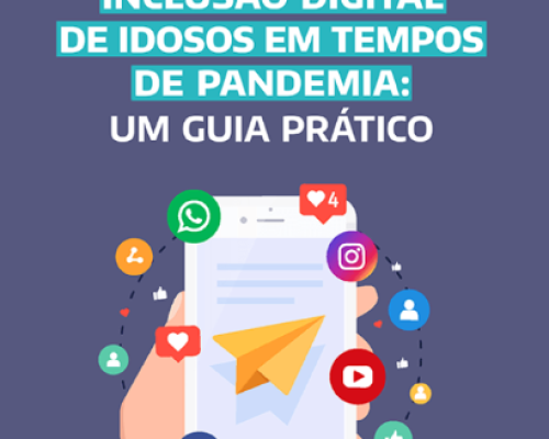 Inclusão digital de idosos em tempos de pandemia – Guia para Facebook, Zoom, WhatsApp – Gratuito